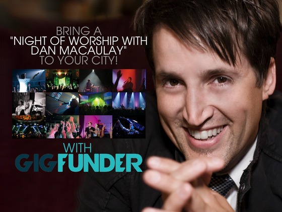 From You For You - A Night of Worship With Dan Macaulay